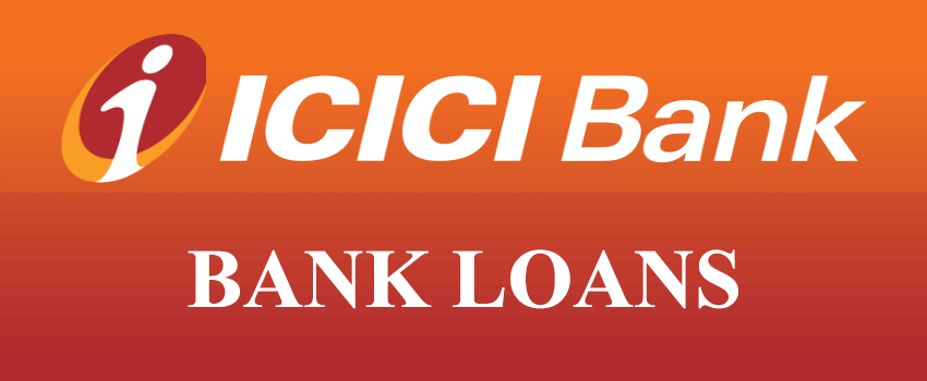 ICICI Bank loan Interest Rates