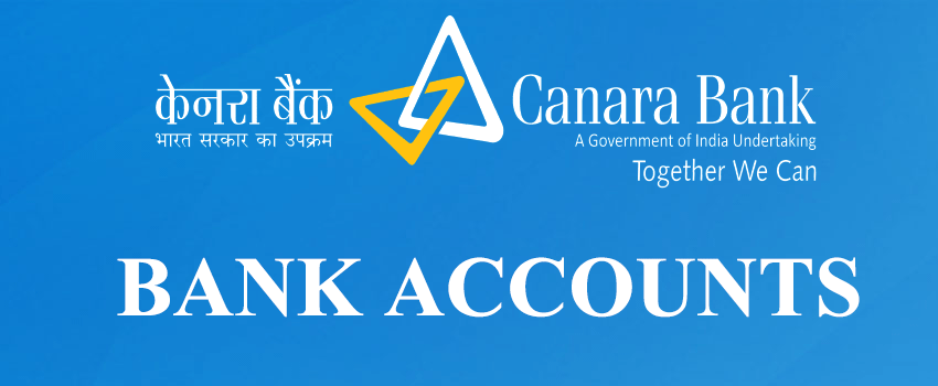 Canara Bank Accounts Details Savings And Current Accounts Guide 7692