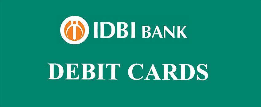 IDBI Bank Debit Cards
