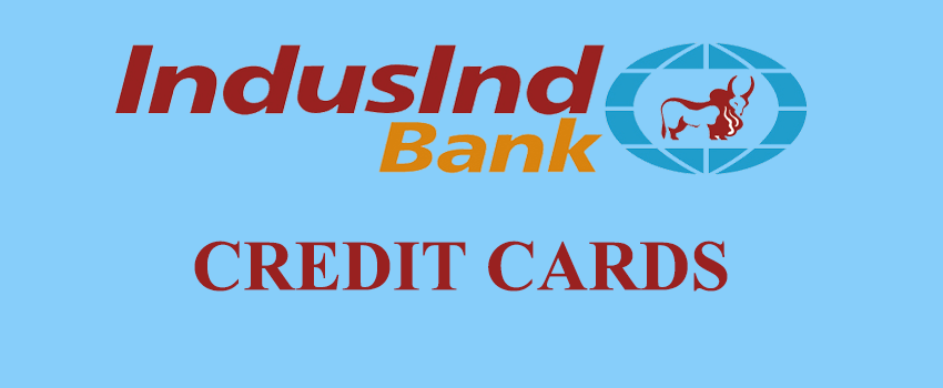 IndusInd Bank Credit Cards