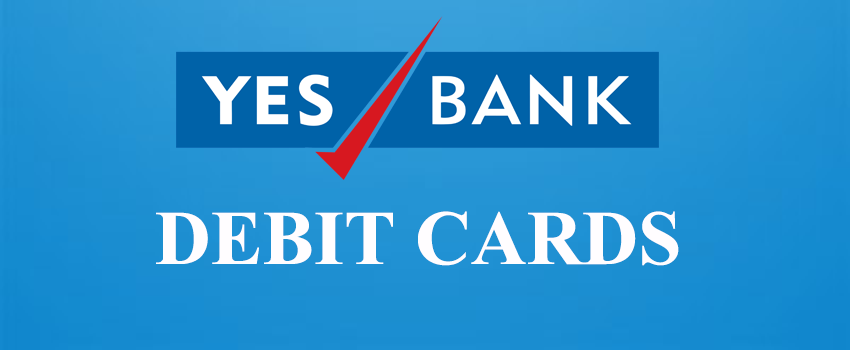 YES BANK Debit Cards