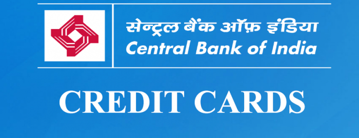 Easy Guide For Central Bank of India Credit Cards