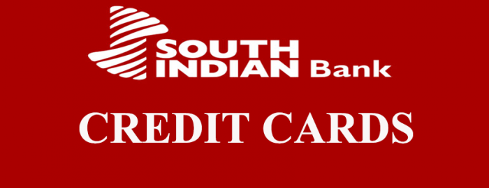 An Expert Guide For South Indian Bank Credit Cards